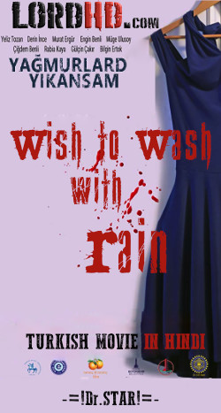 Wish to Wash with Rain (2016) Wish to Wash with Rain (2016)