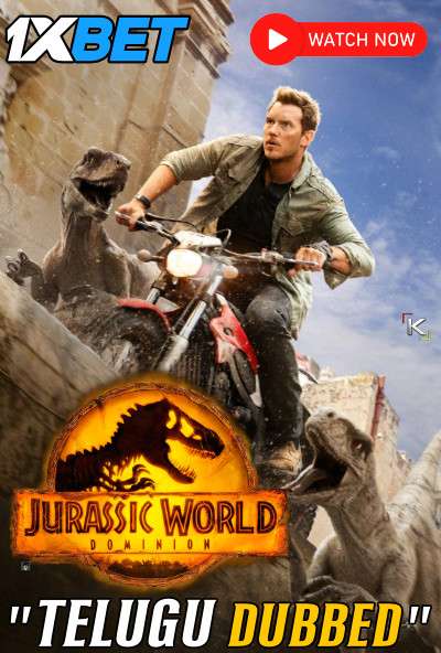 Watch Jurassic World Dominion 2022 Full Movie in Telugu Dubbed Online Watch Jurassic World Dominion 2022 Full Movie in Telugu Dubbed Online