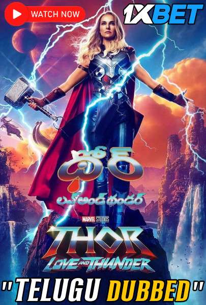 Watch Thor: Love and Thunder 2022 Full Movie in Telugu Dubbed Online Watch Thor: Love and Thunder 2022 Full Movie in Telugu Dubbed Online