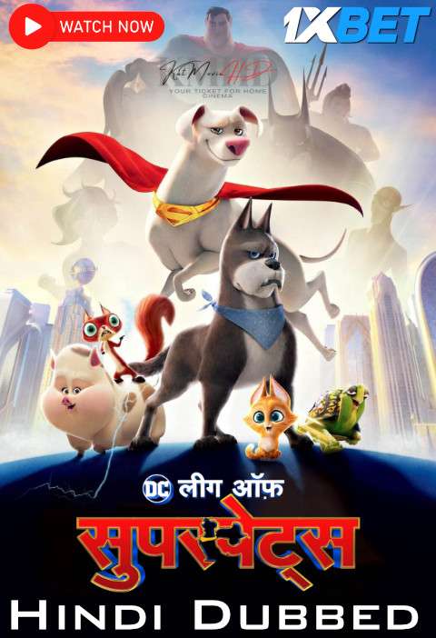 Watch DC League of Super-Pets 2022 Full Movie in Hindi Dubbed Online Watch DC League of Super-Pets 2022 Full Movie in Hindi Dubbed Online