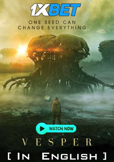 Watch Vesper 2022 Full Movie Online Stream (In English) Watch Vesper 2022 Full Movie Online Stream (In English)