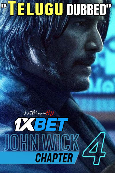 Watch John Wick: Chapter 4 (2023) Full Movie in Telugu Dubbed Online Stream Watch John Wick: Chapter 4 (2023) Full Movie in Telugu Dubbed Online Stream