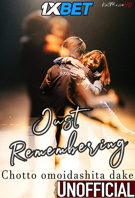 Watch Just Remembering (Chotto omoidashita dake) 2021 Full Movie in Hindi Dubbed Online Watch Just Remembering (Chotto omoidashita dake) 2021 Full Movie in Hindi Dubbed Online