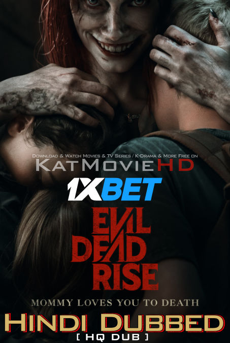 Watch Evil Dead Rise 2023 Full Movie in Hindi Dubbed (HQ) Online Watch Evil Dead Rise 2023 Full Movie in Hindi Dubbed (HQ) Online