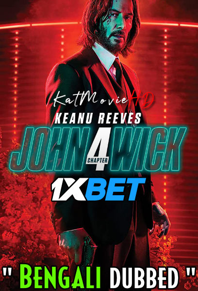 John Wick: Chapter 4 (2023) Full Movie in Bengali Dubbed Online John Wick: Chapter 4 (2023) Full Movie in Bengali Dubbed Online