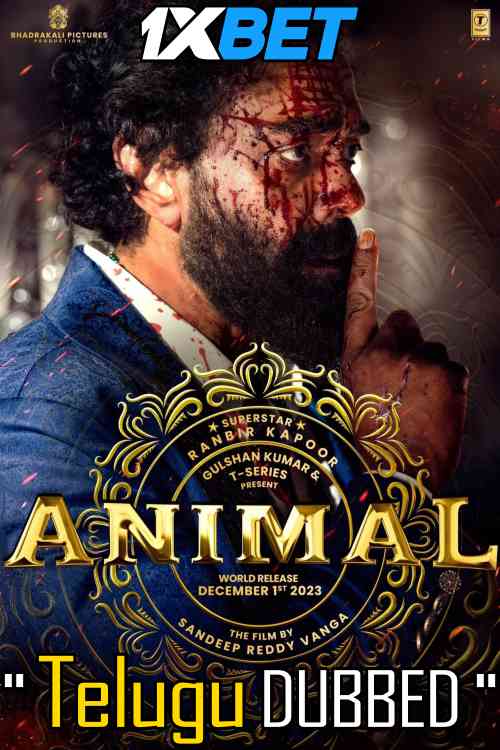 Watch Animal (2023) Full Movie in Telugu Dubbed Online : Watch Animal (2023) Full Movie in Telugu Dubbed Online :