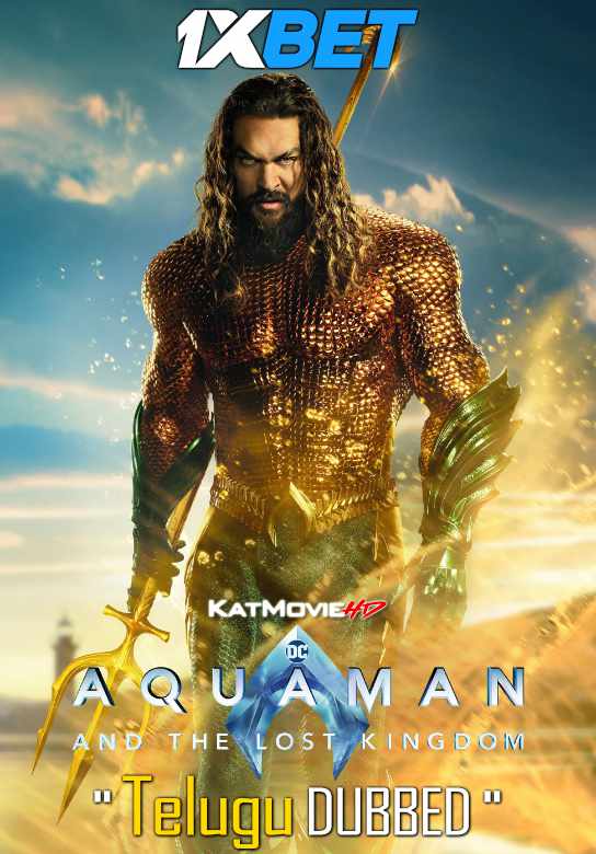 Watch Aquaman and the Lost Kingdom (2023) Full Movie in Telugu Dubbed Online : Watch Aquaman and the Lost Kingdom (2023) Full Movie in Telugu Dubbed Online :