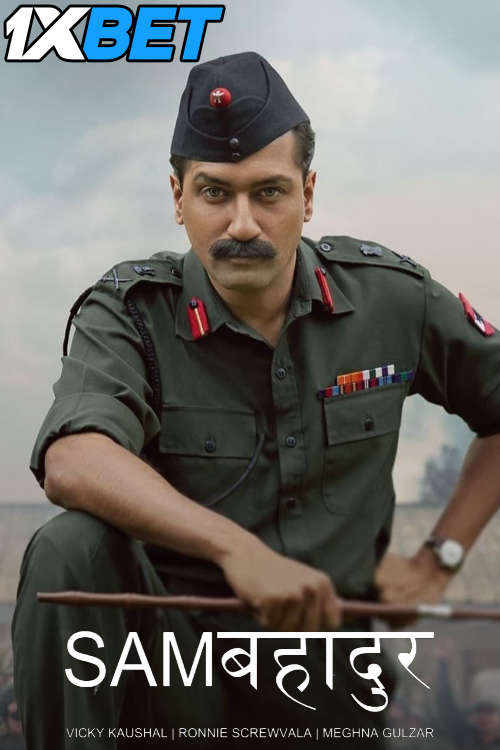 Watch Sam Bahadur (2023) Full Movie in Hindi Online : Watch Sam Bahadur (2023) Full Movie in Hindi Online :