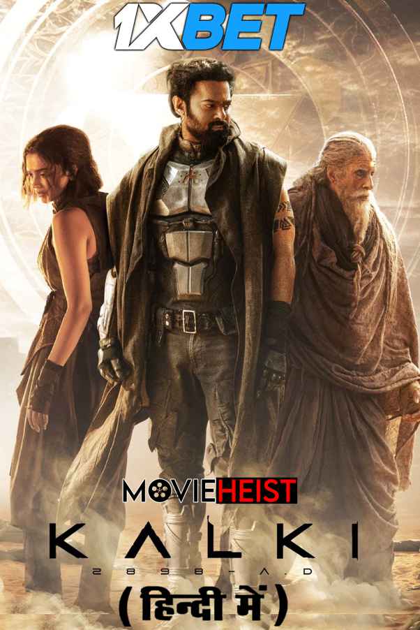 Watch Kalki 2898 AD (2024) Full Movie in Hindi Dubbed Online : Watch Kalki 2898 AD (2024) Full Movie in Hindi Dubbed Online :