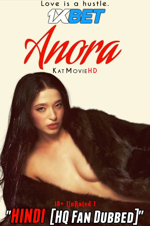 Watch Anora (2024) Full Movie in Hindi HQ Dubbed Online : Watch Anora (2024) Full Movie in Hindi HQ Dubbed Online :