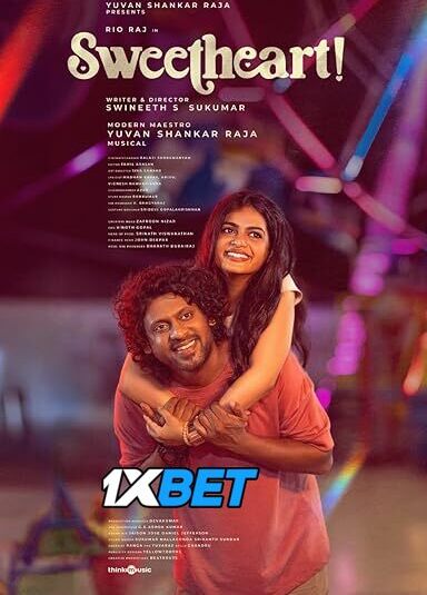 Watch Sweetheart! (2025) Full Movie in Tamil Online – 1XBET Watch Sweetheart! (2025) Full Movie in Tamil Online – 1XBET