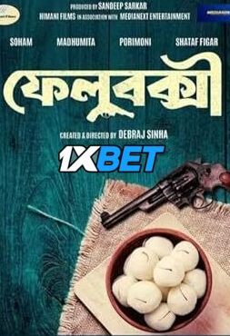 Watch Felubakshi (ফেলুবক্সী 2025) Full Movie in Bengali Online – 1XBET