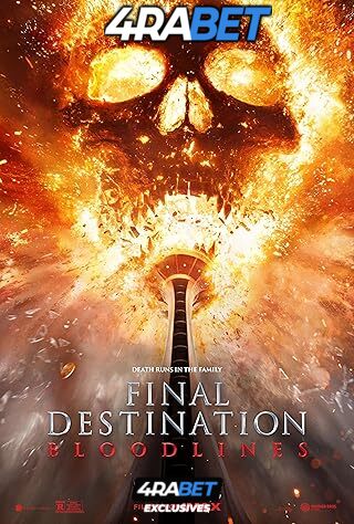 Final Destination Bloodlines (2025) Full Movie in Telugu Dubbed [Watch Online] – 4RABET