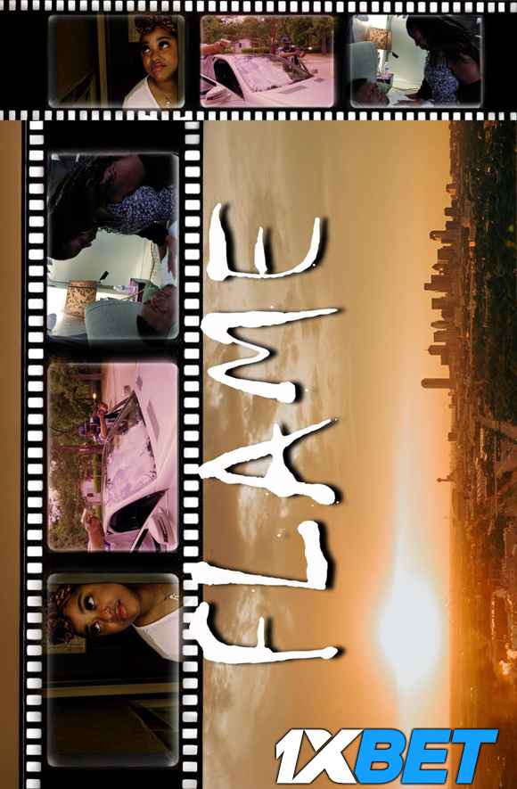 Flame (2025) Full Movie in Hindi Dubbed/Subbed [Watch Online] – 1XBET