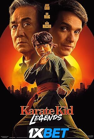Karate Kid: Legends  (2025) Full Movie in Tamil Dubbed [Watch Online] – 1XBET