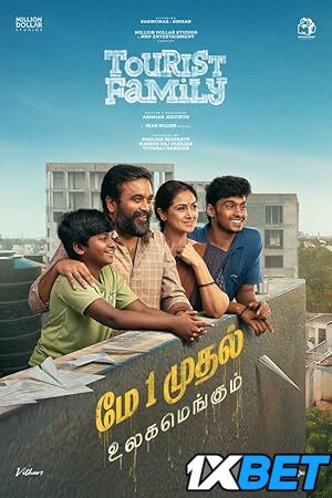 Tourist Family (2025) Full Movie in Tamil [Watch Online] – 1XBET