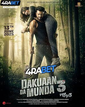 Dakuaan Da Munda 3 (2025) Full Movie in Punjabi [Watch Online] – 4RABET
