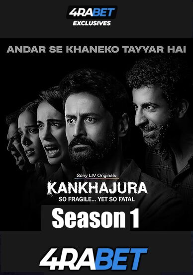 Kankhajura (2025) Season 1 All Episodes – Hindi Dubbed [Watch Online] – 4RABET