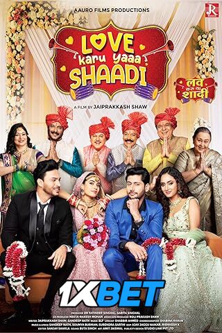 Love karu Yaa Shaadi (2025) Full Movie in Hindi [Watch Online] – 1XBET