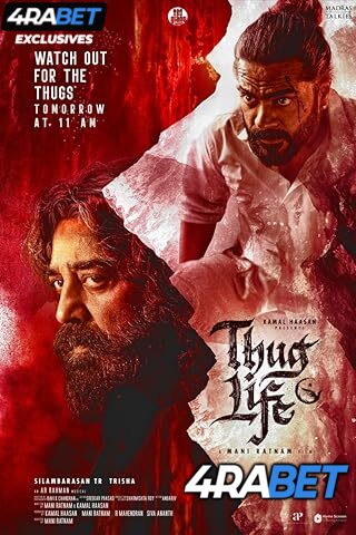 Thug Life (2025) Full Movie in Telugu Dubbed [Watch Online] – 4RABET
