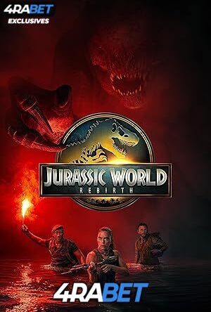 Jurassic World Rebirth (2025) Full Movie in English [Watch Online] – 4RABET