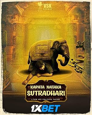 Kapata Nataka Sutradhari (2025) Full Movie in Kannada [Watch Online] – 1XBET