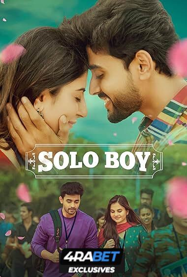 Solo Boy (2025) Full Movie in Telugu Dubbed [Watch Online] – 4RABET