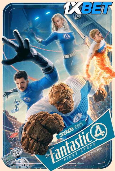 The Fantastic Four: First Steps (2025) Full Movie in English [Watch Online] – 1XBET